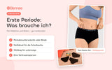 Checkliste erste Periode: Periodenunterwäsche oder Binde, Notfallset für die Schultasche, Wetbag und eine Vertrauensperson